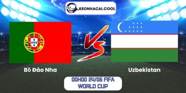 Soi Kèo Bồ Đào Nha Vs Uzbekistan (00h00 24/06, FIFA World Cup) 2 Bồ Đào Nha vs Uzbekistan
